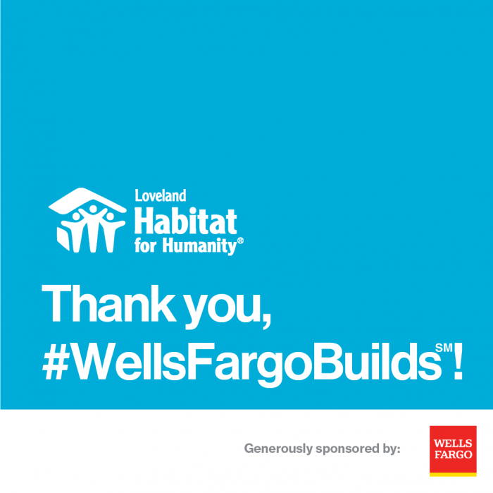 Loveland Habitat receives $15,000 grant from Wells Fargo to build homes in Loveland! thumbnail